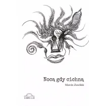 Noc�, gdy cichn�