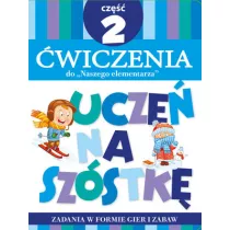 Ucze na szstk. wiczenia do Naszego elementarza. Cz 2