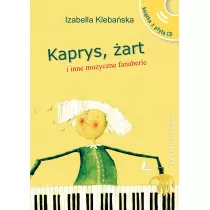 Kaprys, art i inne muzyczne fanaberie