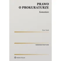 Prawo o prokuraturze. Komentarz