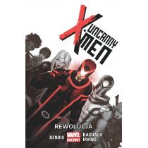 Marvel Now Rewolucja. Uncanny X-Men. Tom 1