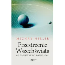 Przestrzenie wszech�wiata Od geometrii do kosmologii