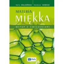 Materia mi�kka. Wst�p z �wiczeniami