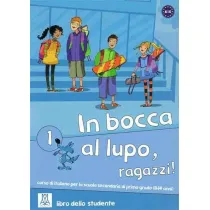 In bocca al lupo ragazzi 1 podr�cznik + CD