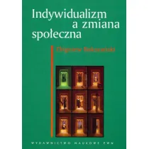 Indywidualizm a zmiana spo�eczna