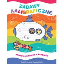 Zabawy kaligraficzne. Ksieczka z naklejkami