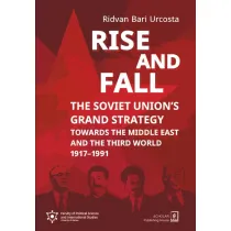 Rise and fall: The Soviet Unions Grand Strategy