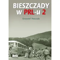 Bieszczady w PRL-u 2