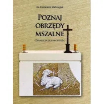 Poznaj obrz�dy mszalne