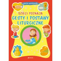 Dzieci poznaj gesty i postawy liturgiczne. Nasza wsplnota