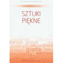 S�ownik tematyczny. Tom 12. Sztuki pi�kne