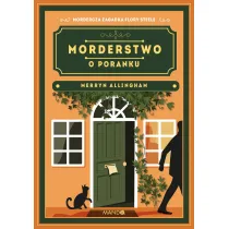 Morderstwo o poranku. Flora Steele. Tom 3