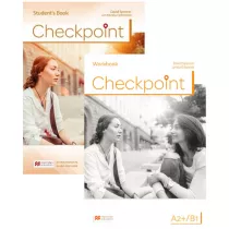 Checkpoint A2+/B1. Ksika ucznia + ksika cyfrowa i zeszyt wicze do jzyka angielskiego dla liceum i technikum