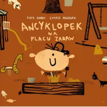 Ancyklopek na placu zabaw