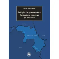 Polityka bezpiecze�stwa Kurdystanu irackiego po 2005 roku