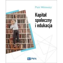 Kapita� spo�eczny i edukacja