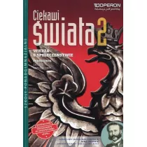 Ciekawi wiata. Wiedza o spoeczestwie 2. Podrcznik. Zakres rozszerzony. Szkoy ponadgimnazjalne