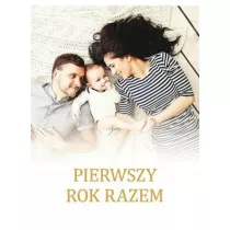 Pierwszy rok razem