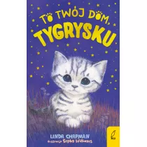 To twj dom, Tygrysku