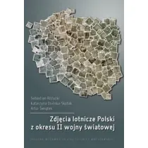 Zdj�cia lotnicze Polski z okresu II wojny �wiat..