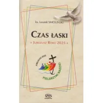 Czas �aski. Jubileusz Roku 2025