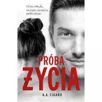 Prba ycia. Rozchwiani. Tom 3