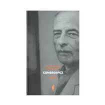 Gombrowicz. Ja, Geniusz. Tom 2