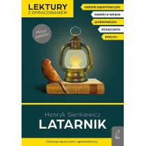 Latarnik. Lektury z opracowaniem