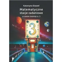 Matematyczne stacje zadaniowe w szkole �redniej cz��  3