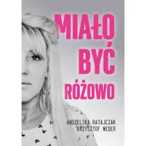 Mia�o by� r�owo