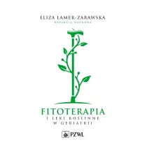 Fitoterapia i leki ro�linne w geriatrii