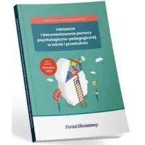 Udzielanie i dokumentowanie pomocy psychologiczno-pedagogicznej w szkole i przedszkolu