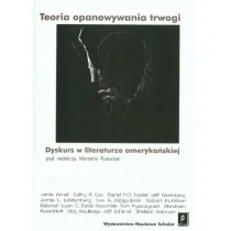 Teoria opanowania trwogi. Dyskurs w literaturze ameryka�skiej