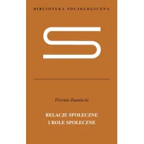 Relacje spo�eczne i role spo�eczne TW