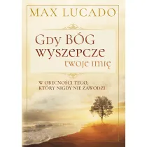 Gdy B�g wyszepcze twoje imi�