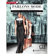 Parlons Mode Francais Professionel A2-B1 ksi��ka + CD AUDIO