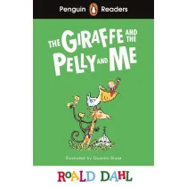 The Giraffe and the Pelly and Me. Penguin Readers Level 1 wer. angielska