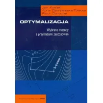 Optymalizacja. Wybrane metody z przyk�adami zastosowa�