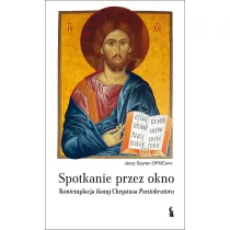 Spotkanie przez okno. Kontemplacja ikony Chrystusa Pantokratora