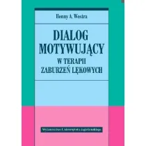 Dialog motywuj�cy w terapii zaburze� l�kowych