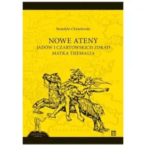 NOWE ATENY. Jad�w i czartowskich zdrad matka Thessalia