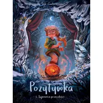 Tajemnice przesz�o�ci. Pozytywka. Tom 3
