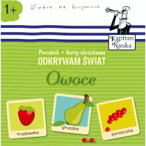 Kapitan Nauka. Odkrywam wiat. Owoce. Poradnik + Karty obrazkowe