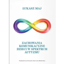 Zachowania komunikacyjne dzieci w spektrum autyzmu