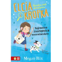 Tajemnica zaginionych szczeniaczkw. Elcia i Kropka