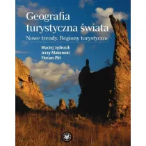 Geografia turystyczna �wiata. Nowe trendy. Regiony turystyczne