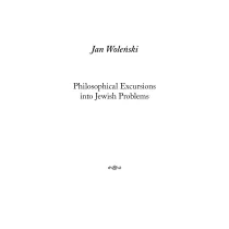 Philosophical Exursions into Jewish Problems