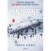 �nie�ne bractwo. Brutalne �wiadectwo przetrwania