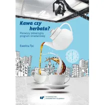 Kawa czy herbata? Pierwszy telewizyjny program �niadaniowy