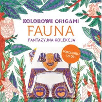 Kolorowanka z origami. Fauna. Fantazyjna kolekcja
